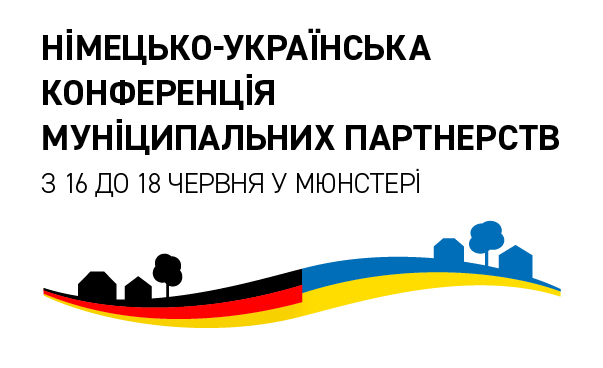 Німецько-Українська конференція муніципальних партнерств – 2025 Від солідарності до змін. Для України. Для Європи Німецько-Українська конференція муніципальних партнерств – 2025 Від солідарності до змін. Для України. Для Європи