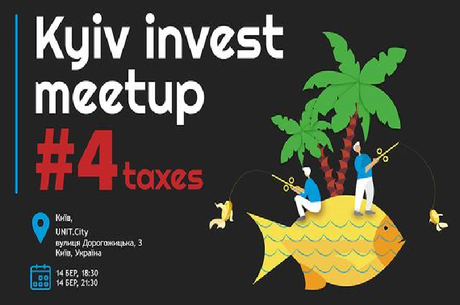 Kyiv Invest Meetup #4 - Taxes of private investors